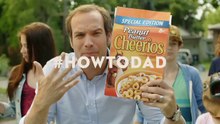 New Peanut Butter Cheerios presents: #HowToDad