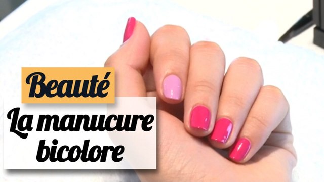 La manucure bicolore - Tuto beauté