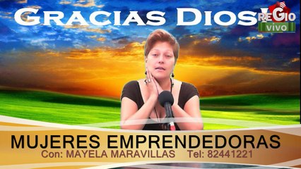 MUJERES EMPRENDEDORAS 17 DE JULIO DEL 2014