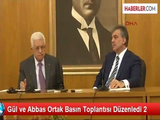 Gül ve Abbas Ortak Basın Toplantısı Düzenledi 2