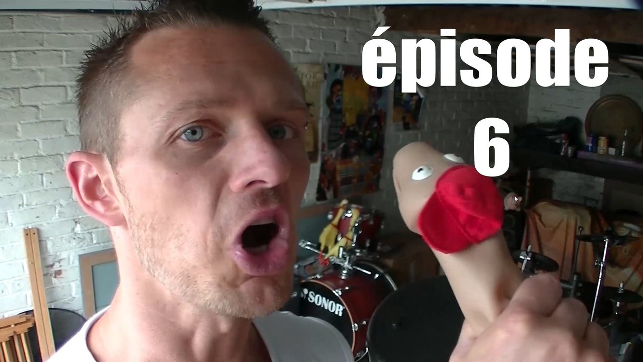Drumaturgie fumiste - épisode 6  -