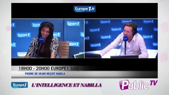 Zapping PublicTV n° 464 : Nabilla : Je sais très bien que je suis intelligente !