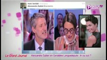 Public Zap : Alessandra Sublet en Géraldine Languedepute : In ou out ?