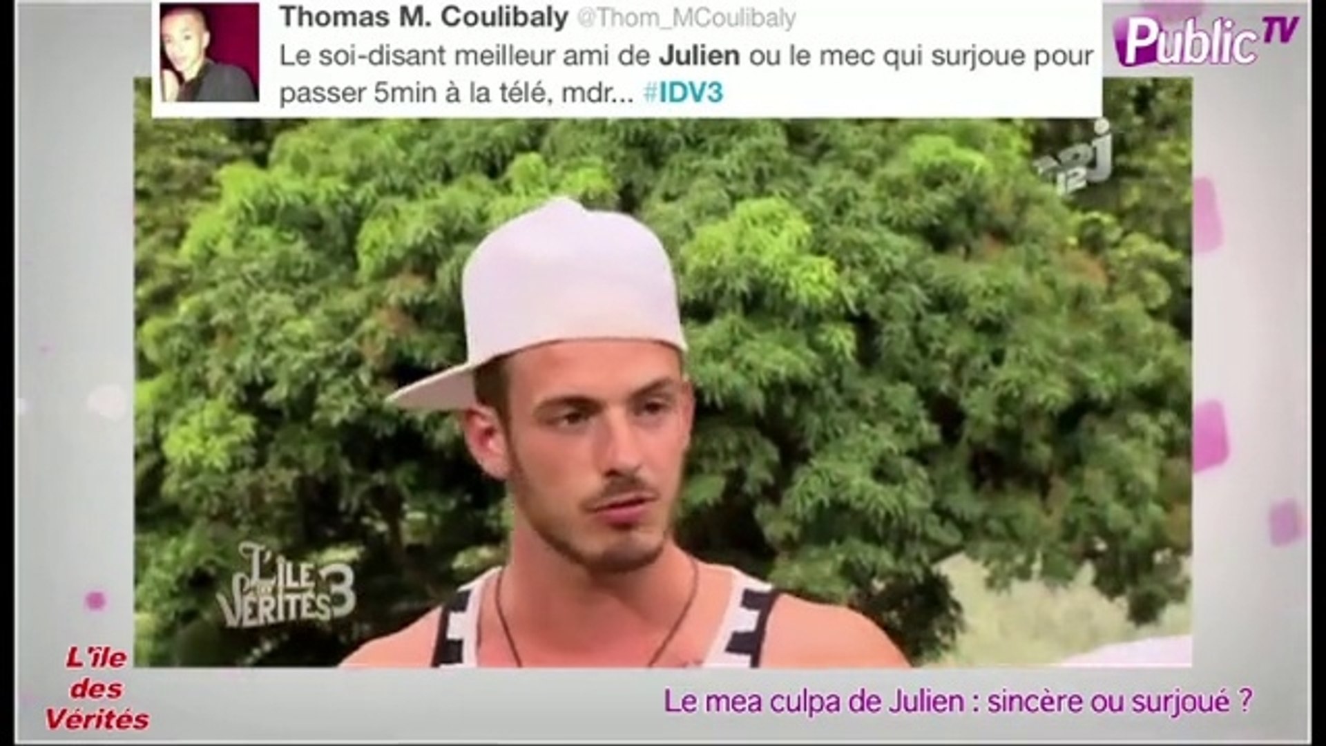 Ju L Ile Des Verites Le mea culpa de Julien (L'île des vérités), sincère ou surjoué ? - Vidéo  Dailymotion