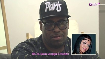 Exclu vidéo : Big Ali lance un appel à Nabilla pour qu'elle tourne dans l'un de ses clips !