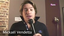 Exclu video : Mickael Vendetta : 