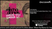 Mischa Daniels & Sandro Monte feat. J-Son - Simple Man ('Where You Wanna Go' Album Preview)