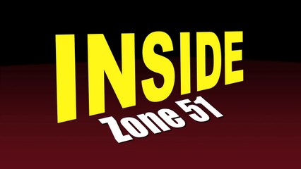 INSIDE : Zone 51 [HD]