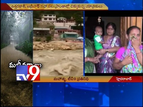 Telugu devotees stuck in flood ravaged Uttarakhand