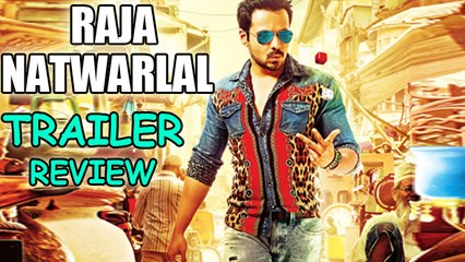 Raja Natwarlal Trailer Review | Emraan Hashmi Is 'Back As Fraud'