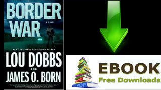[FREE eBook] Border War by Lou Dobbs