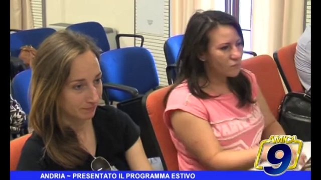 ANDRIA | PRESENTATO IL PROGRAMMA ESTIVO