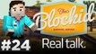 Real Talk - Minecraft Blockid Survival: #24 (Custom Modded Survival Server)
