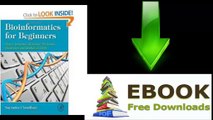 [GET eBook] Bioinformatics for Beginners: Genes, Genomes, Molecular Evolution, Databases and Analytical Tools by Supratim Choudhuri