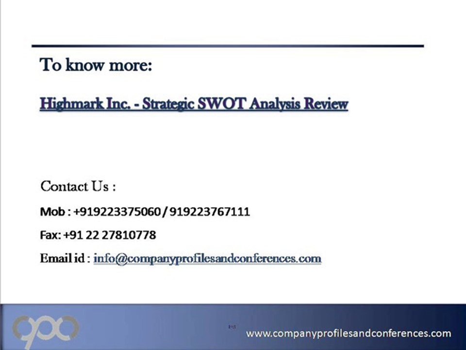 Highmark Inc. - Strategic SWOT Analysis Review