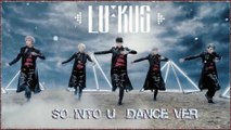 LU:KUS - So Into U MV HD Dance Ver. k-pop [german sub]