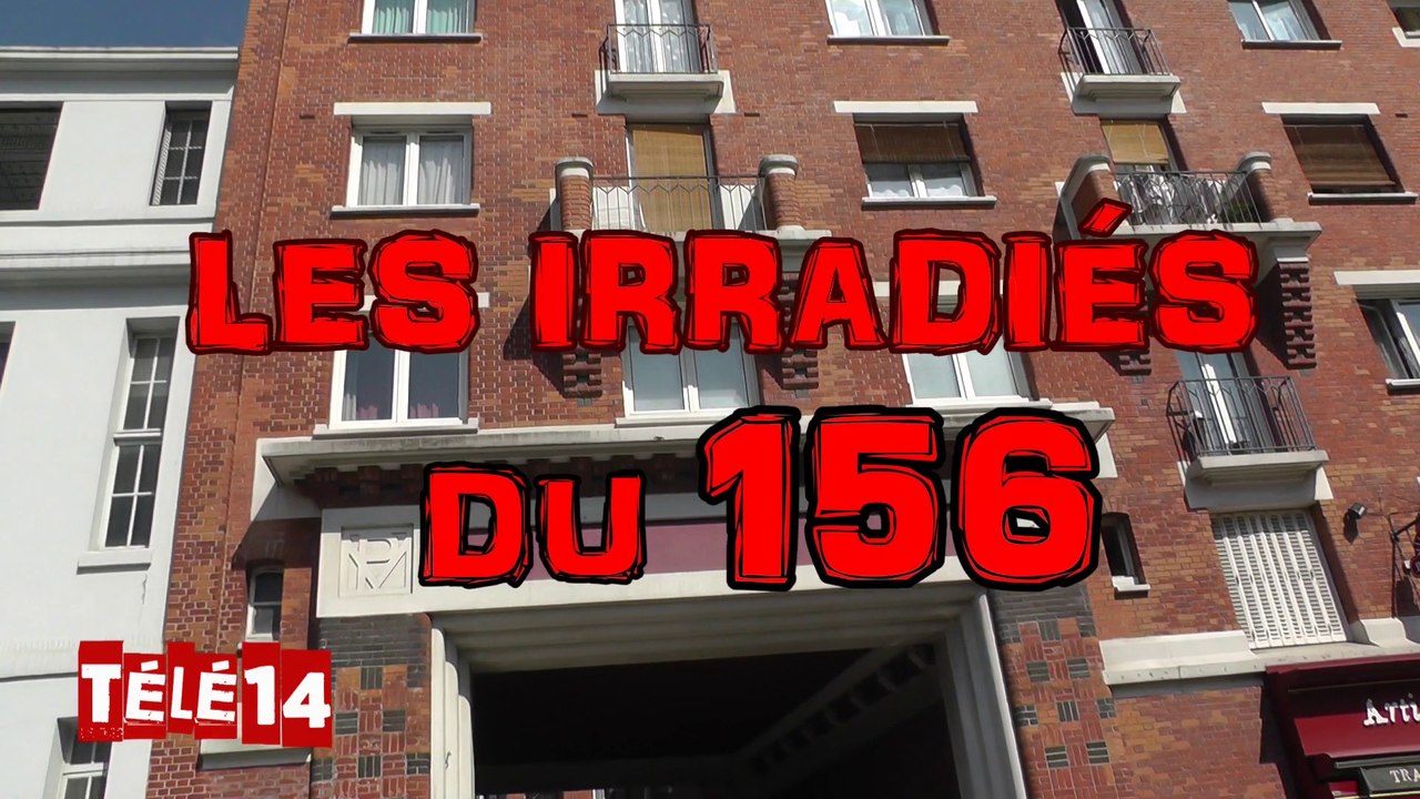 les irradiés du 156