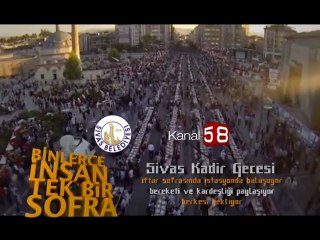 BİNLERCE İNSAN TEK BİR SOFRA - KANAL 58