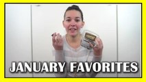 My Monthly Favorites: January