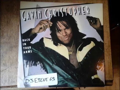 GAVIN CHRISTOPHER -BACK IN YOUR ARMS(EXTENDED VERSION)(RIP ETCUT)MANHATTAN REC 86