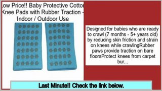 Deals Site Baby Protective Cotton Knee Pads with Rubber Traction - Indoor / Outdoor Use