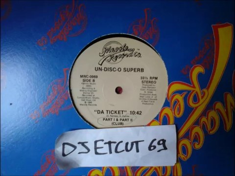 UN-DISC-O SUPERB - DA TICKET Part I & Part II(CLUB)(RIP ETCUT)MACOLA REC 86