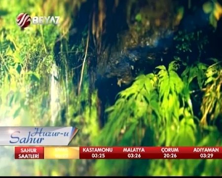 Huzur-u Sahur 19.07.2014 2.Kısım