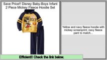 Bargain Disney Baby-Boys Infant 2 Piece Mickey Fleece Hoodie Set