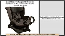 Die besten Angebote BeSafe iZi Combi X3 Isofix Reboard Kindersitz Gruppe 0/1; grau