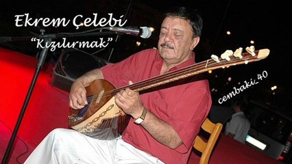Ekrem Çelebi "Kızılırmak"...cémb@ki_40