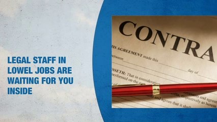 Legal Staff Jobs in Lowell