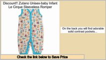 Save Price Zutano Unisex-baby Infant Le Cirque Sleeveless Romper