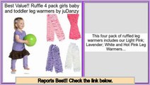 Cheapest Ruffle 4 pack girls baby and toddler leg warmers by juDanzy