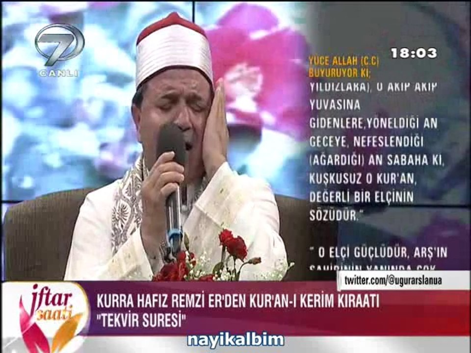 REMZİ ER Tekvir suresi Ramazan 2014