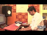 Exclusive - Sohail Sen Sings Tune Maari Entriyaan | Gunday