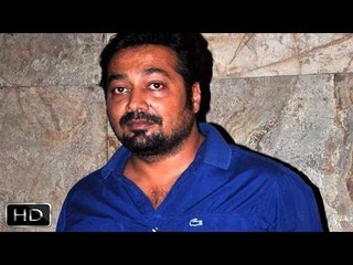 We Got Emotional; We Overreacted - Anurag Kashyap