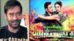 Ajay Devgn On Singham 2, Himmatwala, Satyagraha