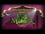 Bollywood Hungama Wishes Eid Mubarak 2012