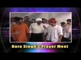 Dara Singh's Prayer Meet