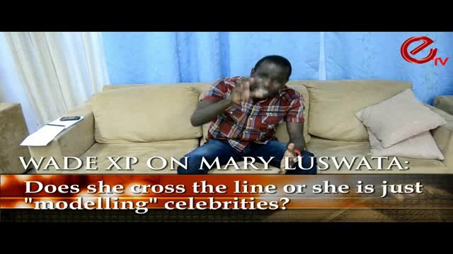WADE XP ON MARY LUSWATA @ wade xp 2014 @ UGANDAN MUSIC @ ETV MUSIC TELEVISION 2014