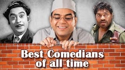 100 Years Of Bollywood - Best Comedians of All Time