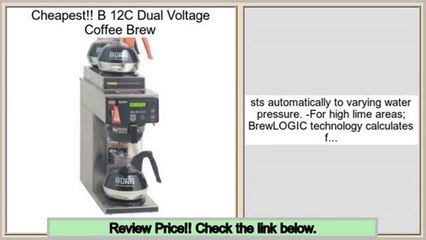 Sales B 12C Dual Voltage Coffee Brew