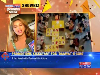 A fun feast with Parineeti & Aditya