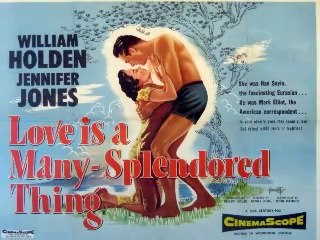 * *   LOVE IS A MANY SPLENDORED THING   * *