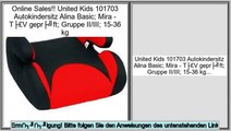 Holen Sie sich g�nstige United Kids 101703 Autokindersitz Alina Basic; Mira - TÜV geprüft; Gruppe II/III; 15-36 kg