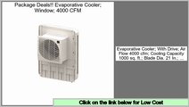 Save Price Evaporative Cooler; Window; 4000 CFM