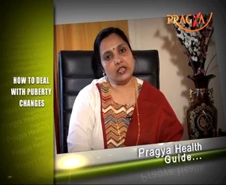 How to Deal With Puberty Changes - Pragya Health Guide - Shared By Vibha Sharma