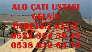 GAZİOSMANPAŞA Çatı Ustası ►05323543025◄ Çatı-İzolasyonu,Çatı-Aktarma,Çatı-Tamiri