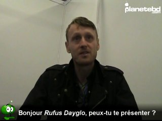 Rufus Dayglo en interview sur PlaneteBD.com