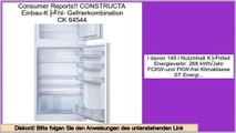 Best-Preis CONSTRUCTA Einbau-Kühl- Gefrierkombination CK 64544
